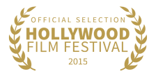 Hollywood Film Festival 2015: Official Selection